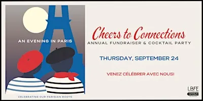 Cheers to Connections- LBFE's Annual Fundraiser