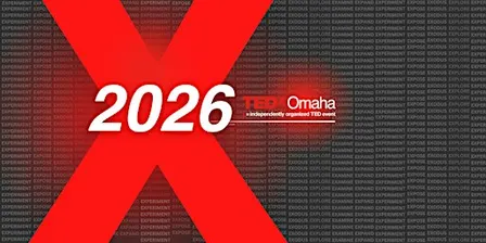 TEDxOMAHA 2026 is "X"