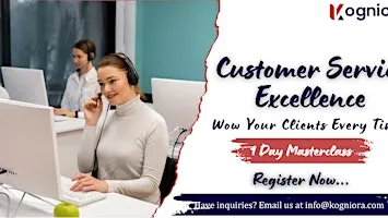 Customer Service Excellence –Wow Your Clients Every Time in Wilmington, NC
