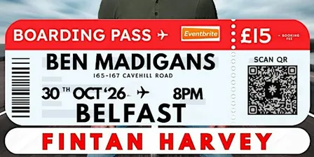 Fintan Harvey FLIGHTMARES Ben Madigans Belfast