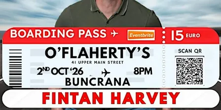 Fintan Harvey - FLIGHTMARES - O'Flaherty's Buncrana