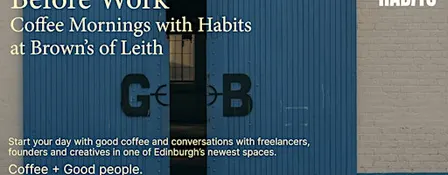 Before Work | Coffee mornings and co-work add-on with Habits