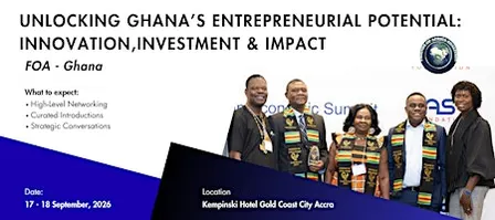 16th Friends of Africa Summit Global:Scaling Investment Partnerships-Ghana