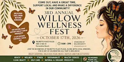 3rd Annual Willow Wellness Fest