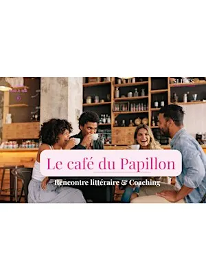 Le café du Papillon Edition "4