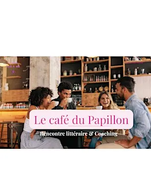 Le café du Papillon Edition "4
