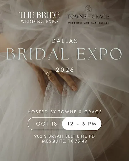 The Bride Expo DFW @ Towne & Grace