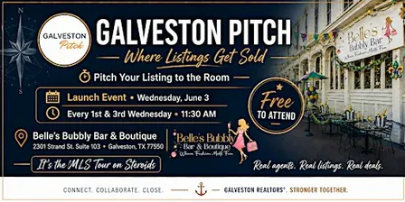 Galveston Pitch: Where Listings Get Sold