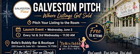 Galveston Pitch: Where Listings Get Sold