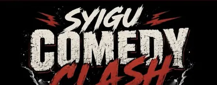 SYIGU COMEDY CLASH COMPETITION ROUND 1