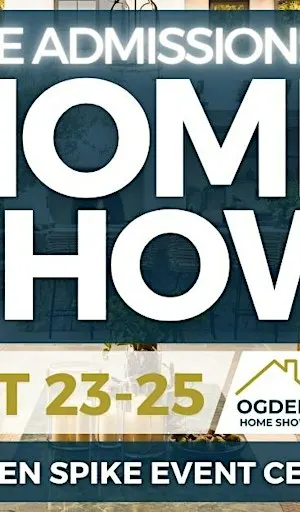FREE Ogden Home Show, October 2026