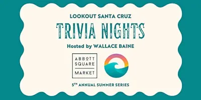 October: Lookout Trivia Night in Abbott Square | Hosted by Wallace Baine