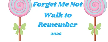 Forget Me Not Walk To Remember 2026