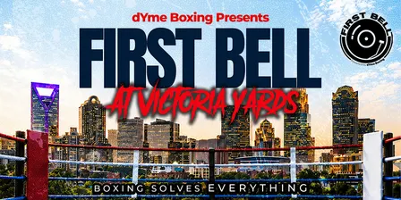Dyme Boxing Presents First Bell at Victoria Yards