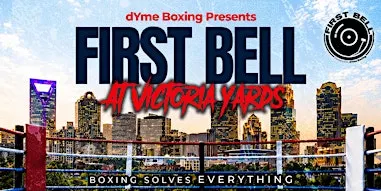Dyme Boxing Presents First Bell at Victoria Yards
