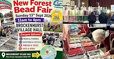 New Forest Bead Fair - Sun 13th May. Free Entry & Refreshments!