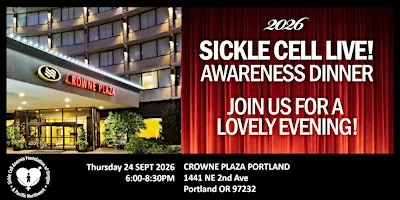 2026 Sickle Cell Live! Awareness Dinner