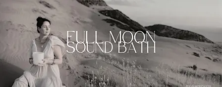 Full Moon Sound Bath