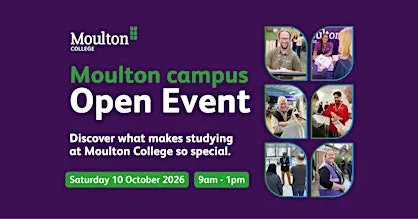 Open Day - Moulton Campus, FE & HE: Saturday 10 October 2026