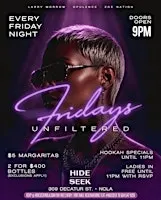 Fridays UNFILTERED | Every Friday Night @ HIDE/SEEK