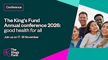 The King's Fund annual conference 2026 (In-person)