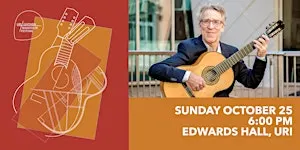 Gala Finale: Eliot Fisk in Concert