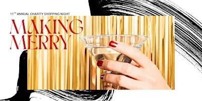 11th Annual Charity Shopping Night - Making Merry