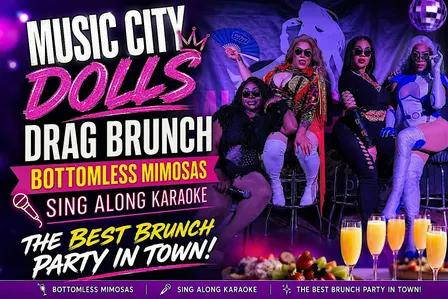 Music City Dolls Drag Brunch – Nashville’s Wildest Saturday Party
