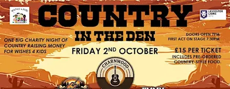 COUNTRY IN THE DEN for Wishes 4 Kids