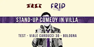 Bologna |  Stand-up Comedy in Villa @ Test | 24 settembre| [italiano]