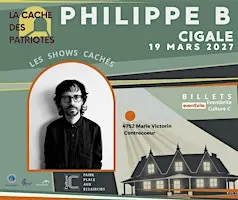 PhilippeB_19 mars 2027_ Les shows cachés.