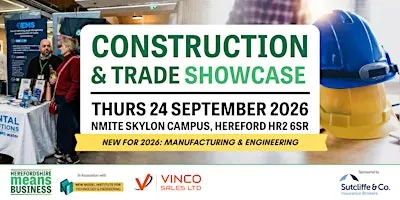 Herefordshire Construction & Trade Showcase 2026 Visitor Ticket
