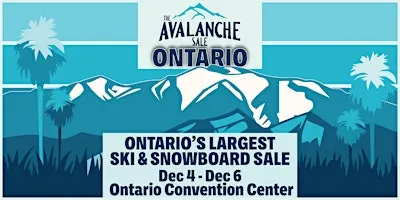 FREE ENTRY TICKETS for The Avalanche Sale Ontario, CA, Dec. 4-6