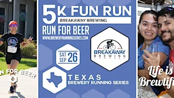 5k Beer Run x Breakaway Brewing | Texas Brewery Running Series