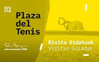 Bisita gidatuak / Visitas guiadas "Plaza del Tenis"