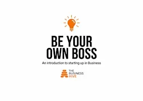 Be Your Own Boss Workshop - October