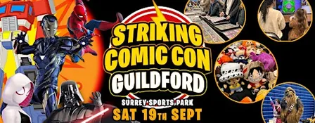 Striking Comic Con - Guildford
