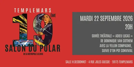 Salon du Polar - Soirée Théâtrale « Adieu Lucas »