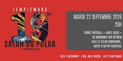 Salon du Polar - Soirée Théâtrale « Adieu Lucas »