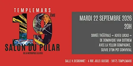 Salon du Polar - Soirée Théâtrale « Adieu Lucas »