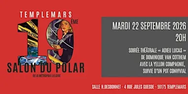 Salon du Polar - Soirée Théâtrale « Adieu Lucas »