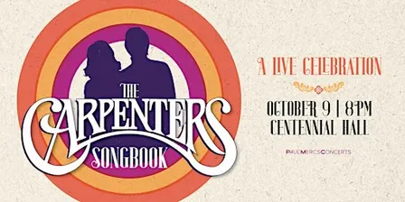 THE CARPENTERS SONGBOOK: A LIVE CELEBRATION