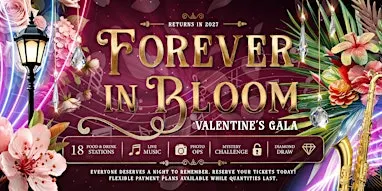 Forever In Bloom Valentine's Gala