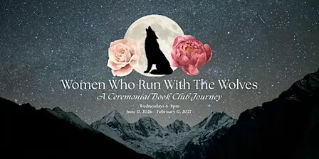 Women Who Run With the Wolves Ceremonial Book Club
