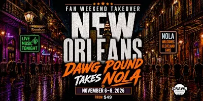 Fan Weekend Takeover: Cleveland Takes New Orleans Nov 6-8
