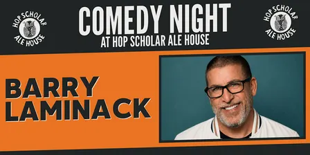 Comedy Night at Hop Scholar - OCT 17, 2026 7:30PM (NEW START TIME!!)