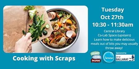 Cooking With Scraps - Smart Living Ballarat