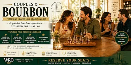 COUPLES & BOURBON - HEAVEN HILL GRAIN TO GLASS