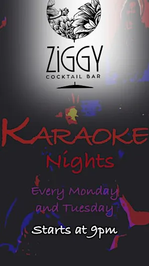 Karaoke Mondays and Tuesdays at Ziggy