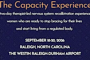 The Capacity Experience
